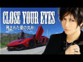 【MV】Close Your Eyes -残された愛の欠片-【Gackt Ver】