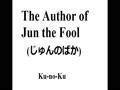 Kunoku Jun the Fool.mp4